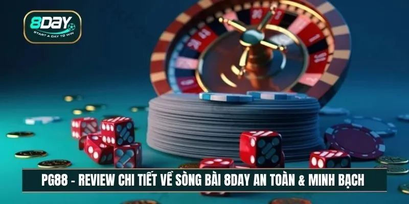 Ảnh bìa review chi tiết về sòng bài 8DAY an toàn & minh bạch